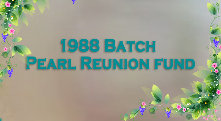 1988 Batch Pearl Reunion Fund