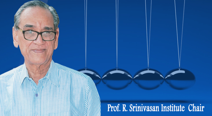 R Srinivasan Institute Chair