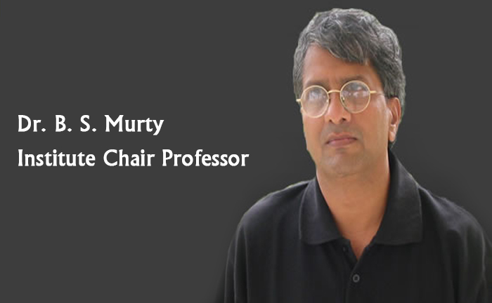 Institute Chair Professorship in Civil Engineering - Dr. B. S. Murty