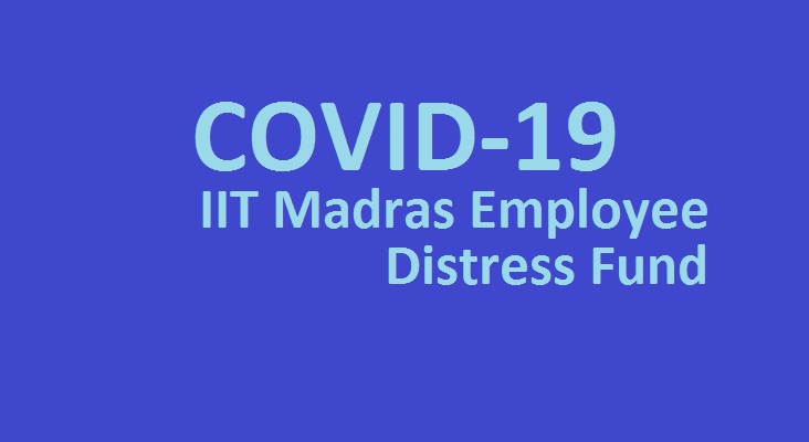COVID-19 IIT Madras Employee Distress Fund