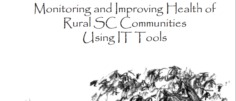 Monitoring and Improving Health of Rural SC Communities Using IT Tools