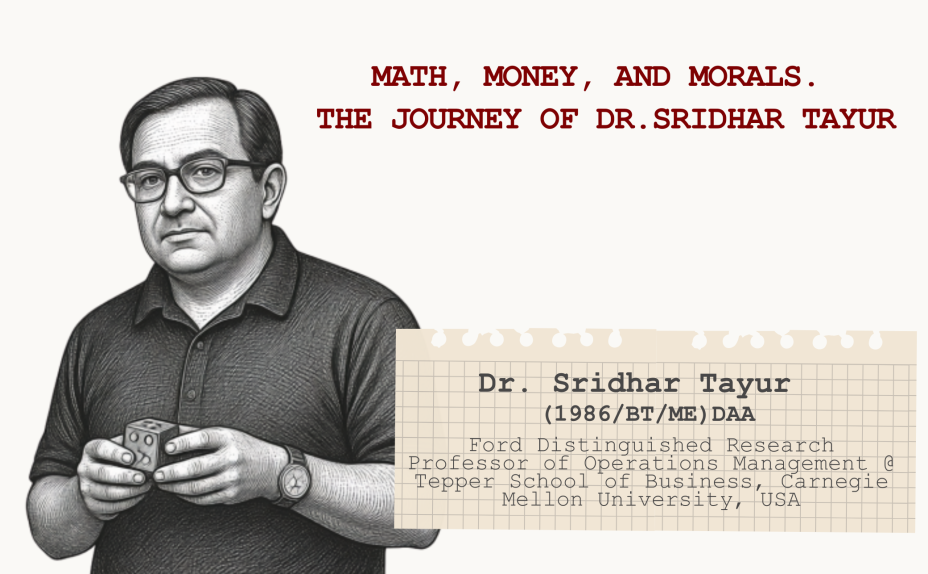 Math, Money, and Morals: The Journey of Dr. Sridhar Tayur