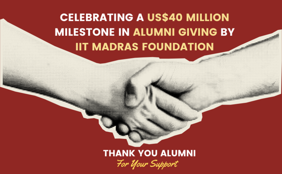 IIT Madras Foundation: Celebrating A US$40 Million Milestone in Alumni Giving